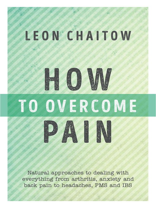 Title details for How to Overcome Pain by Leon Chaitow - Available